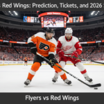 Flyers vs Red Wings: Prediction, Tickets, and 2026 Season Guide 